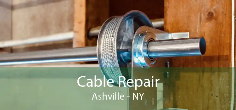 Cable Repair Ashville - NY