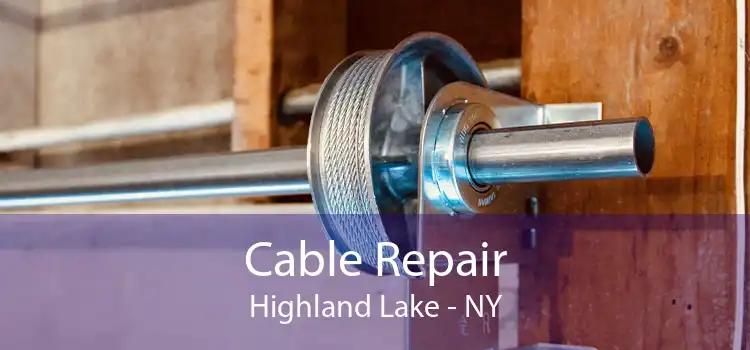 Cable Repair Highland Lake - NY