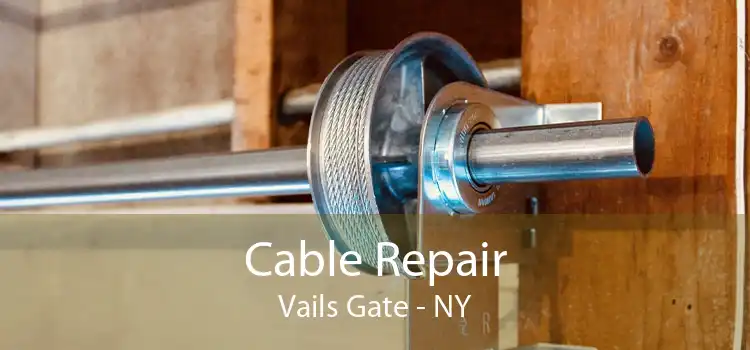 Cable Repair Vails Gate - NY