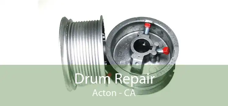 Drum Repair Acton - CA