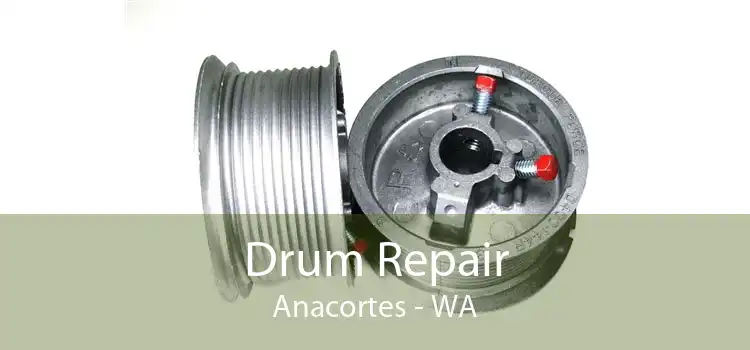 Drum Repair Anacortes - WA