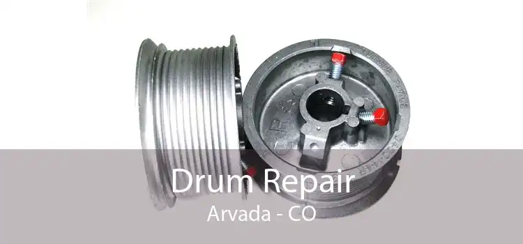 Drum Repair Arvada - CO