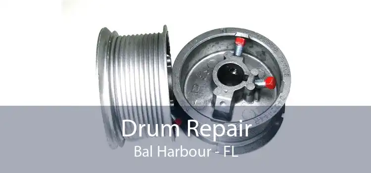 Drum Repair Bal Harbour - FL