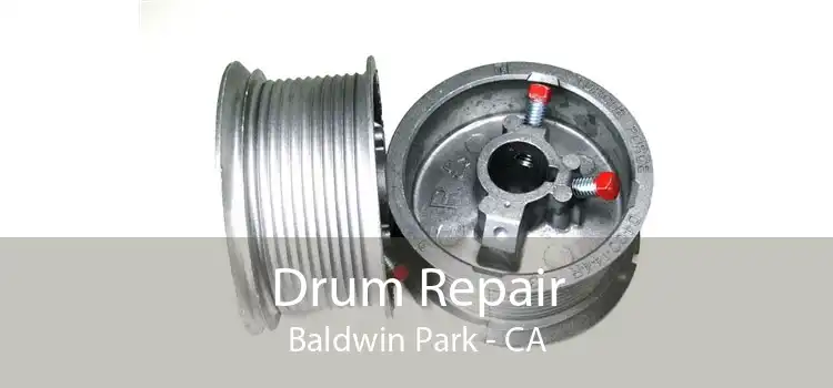 Drum Repair Baldwin Park - CA