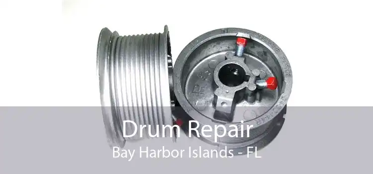 Drum Repair Bay Harbor Islands - FL
