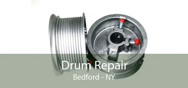 Drum Repair Bedford - NY