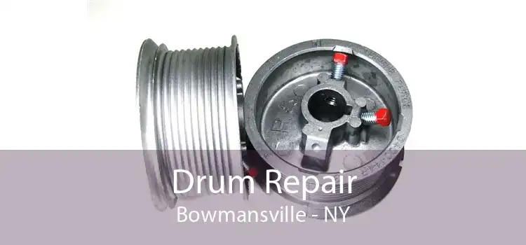 Drum Repair Bowmansville - NY