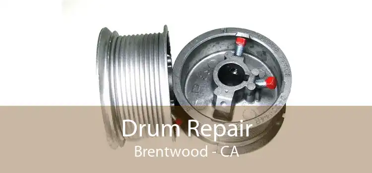 Drum Repair Brentwood - CA