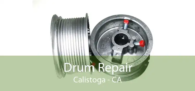 Drum Repair Calistoga - CA