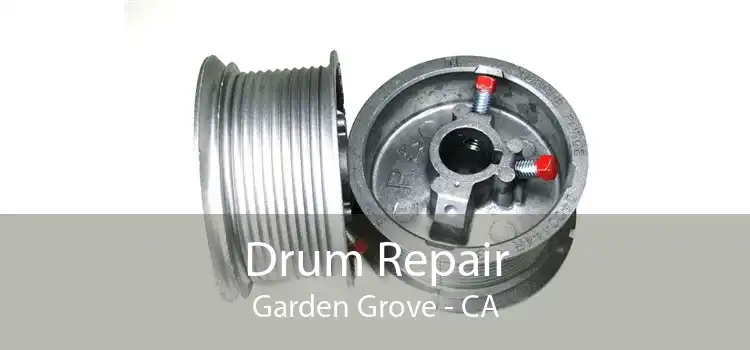 Drum Repair Garden Grove - CA