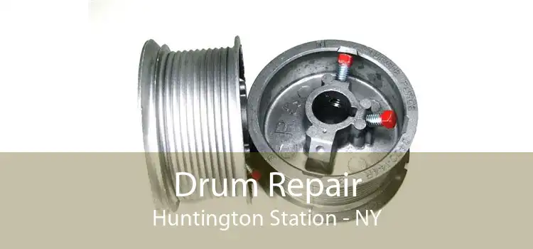 Drum Repair Huntington Station - NY