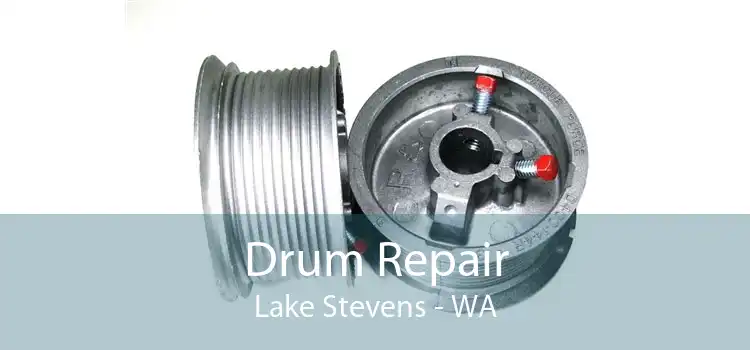 Drum Repair Lake Stevens - WA