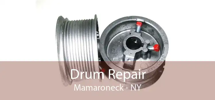Drum Repair Mamaroneck - NY