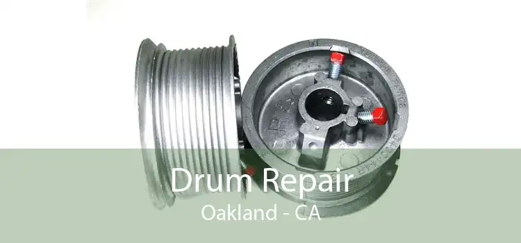 Drum Repair Oakland - CA