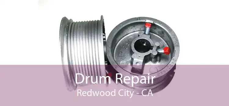 Drum Repair Redwood City - CA
