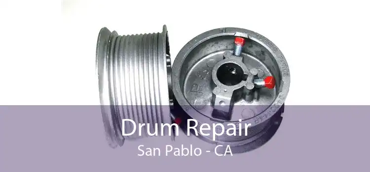 Drum Repair San Pablo - CA
