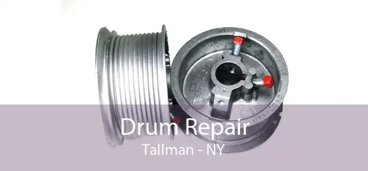 Drum Repair Tallman - NY