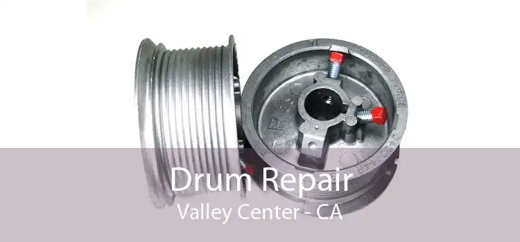 Drum Repair Valley Center - CA
