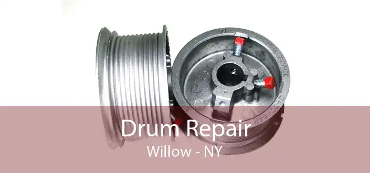 Drum Repair Willow - NY