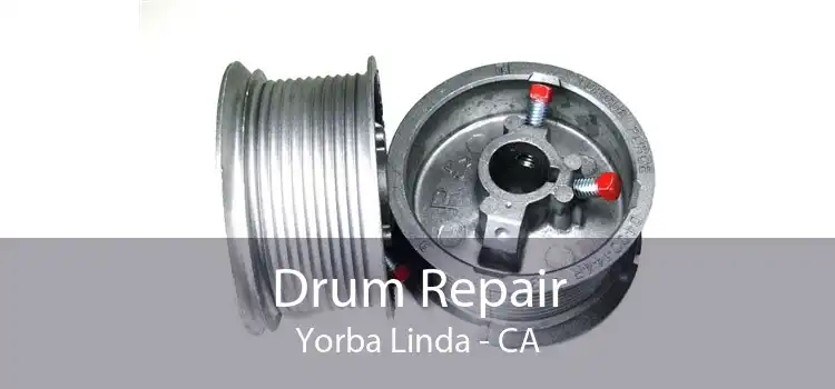 Drum Repair Yorba Linda - CA