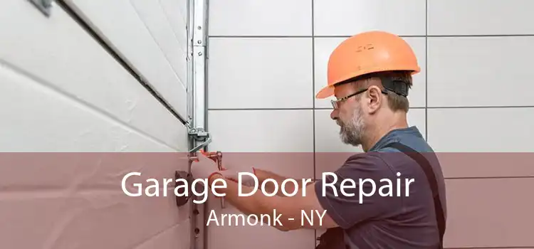 Garage Door Repair Armonk - NY