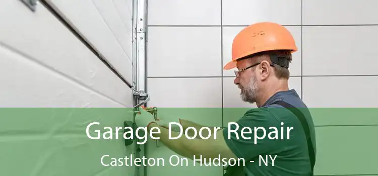 Garage Door Repair Castleton On Hudson - NY