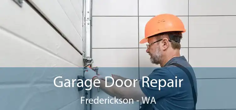  Garage Door Repair Frederickson - WA