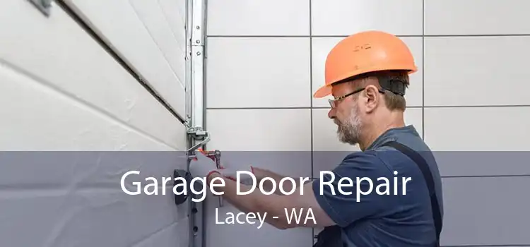 Garage Door Repair Lacey - WA