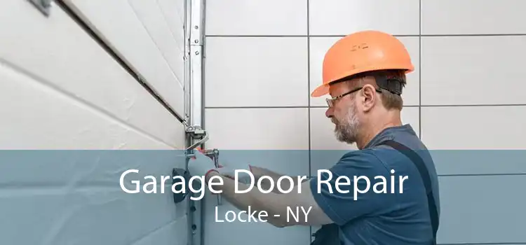 Garage Door Repair Locke - NY