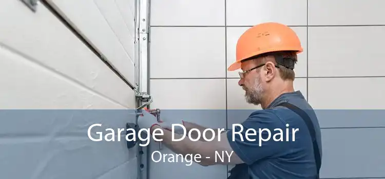 Garage Door Repair Orange - NY