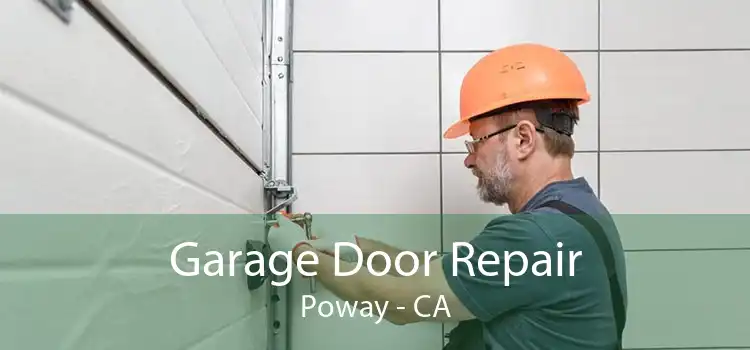 Garage Door Repair Poway - CA