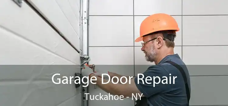  Garage Door Repair Tuckahoe - NY