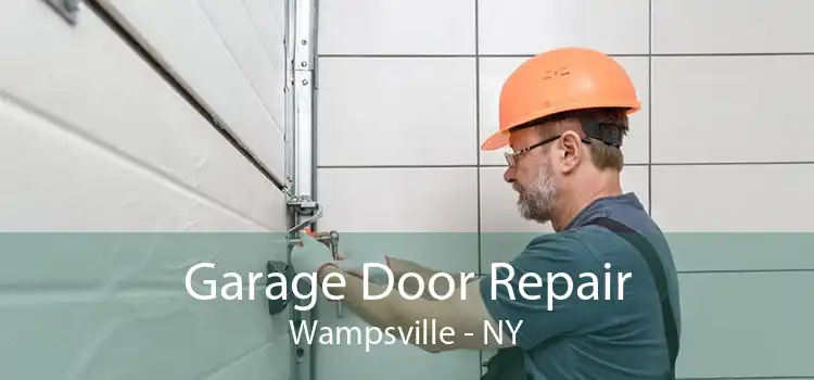 Garage Door Repair Wampsville - NY