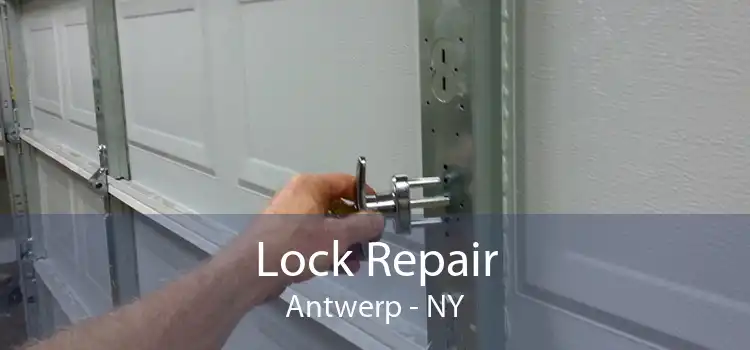 Lock Repair Antwerp - NY