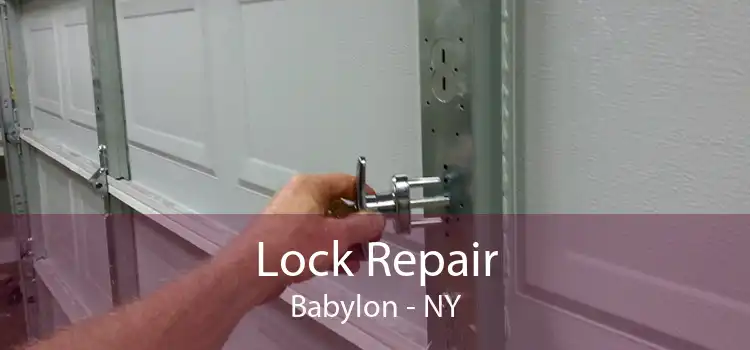 Lock Repair Babylon - NY