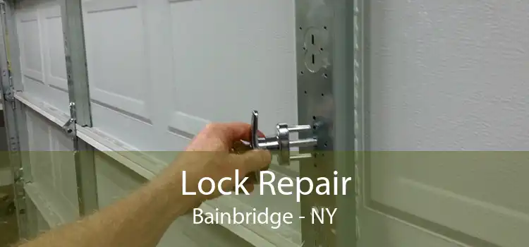 Lock Repair Bainbridge - NY