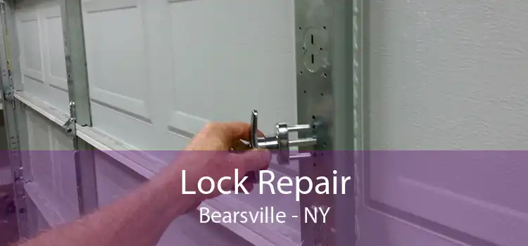 Lock Repair Bearsville - NY