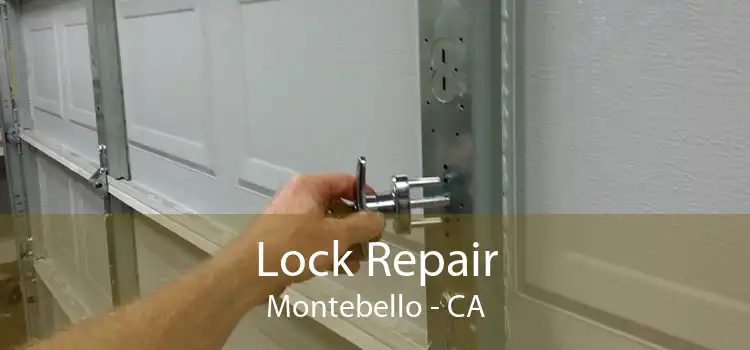 Lock Repair Montebello - CA