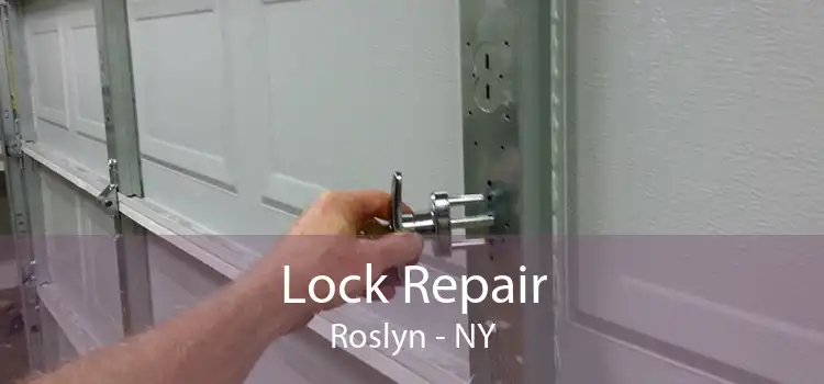 Lock Repair Roslyn - NY