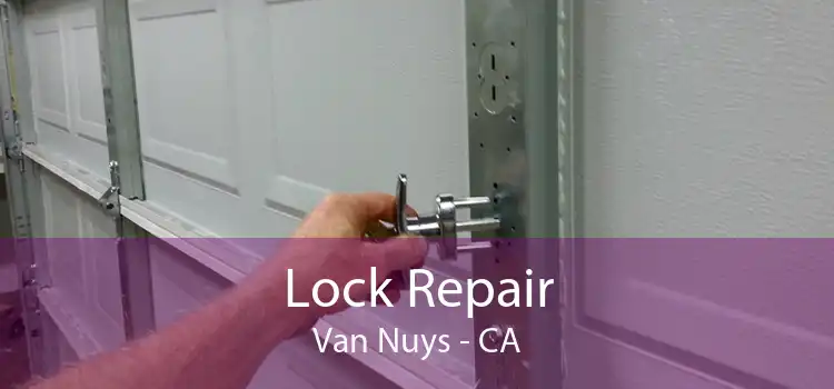 Lock Repair Van Nuys - CA
