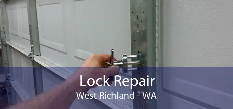 Lock Repair West Richland - WA