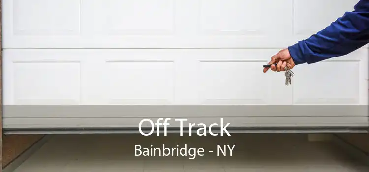 Off Track Bainbridge - NY