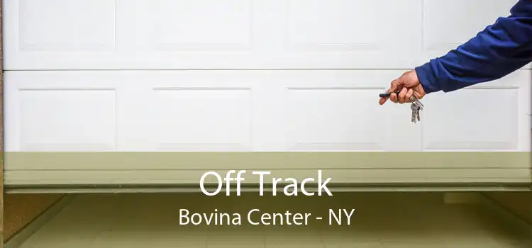 Off Track Bovina Center - NY