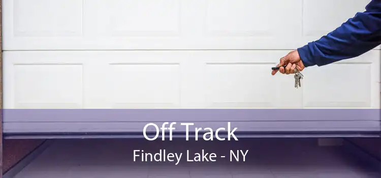Off Track Findley Lake - NY