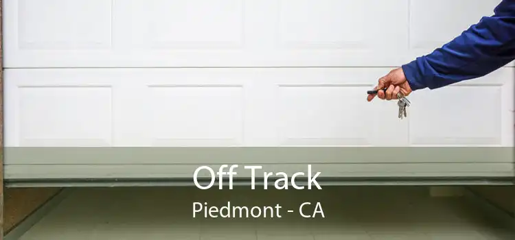 Off Track Piedmont - CA