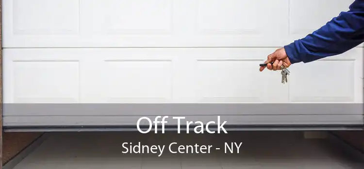 Off Track Sidney Center - NY