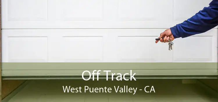 Off Track West Puente Valley - CA