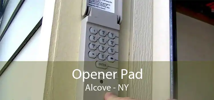 Opener Pad Alcove - NY