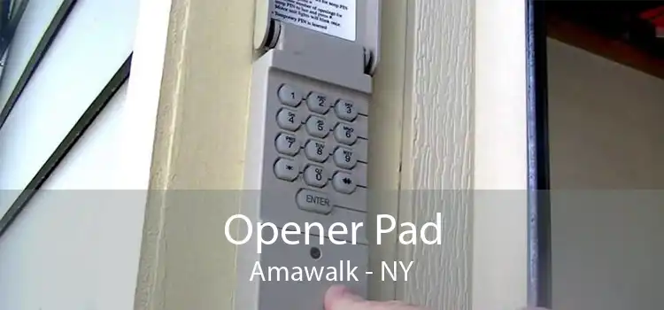 Opener Pad Amawalk - NY