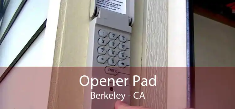 Opener Pad Berkeley - CA